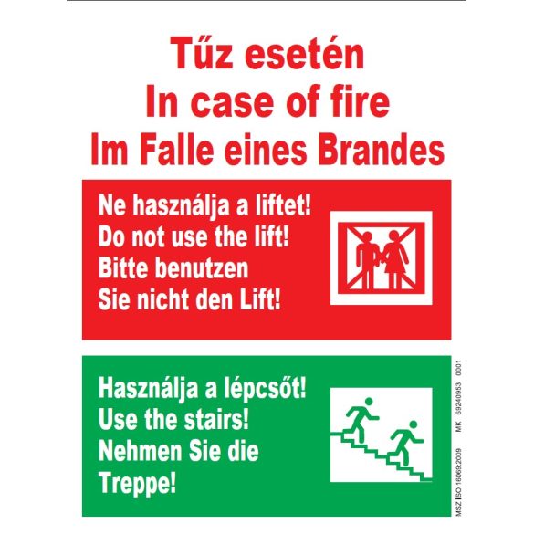 UV tábla - Tűz esetén ne használd a liftet - 3 nyelvű 