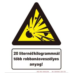   UV tábla - 20 liternél / kilogramnál több robbanásveszélyes anyag 