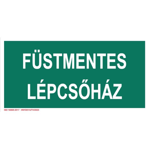 UV tábla - Füstmentes lépcsőház