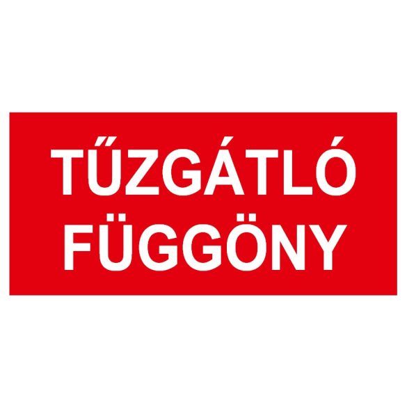 UV tábla - Tűzgátló függöny felirat
