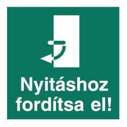   UV Nyitáshoz fordítsa el!-balra piktogram - öntapadós tábla 150x150