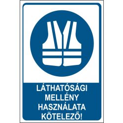 Láthatósági mellény viselése kötelező!