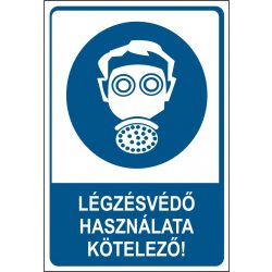 Légzésvédő használata kötelező!