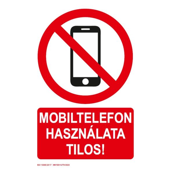 Mobiltelefon használata tilos!