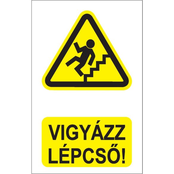  Vigyázz! Lépcső lefelé
