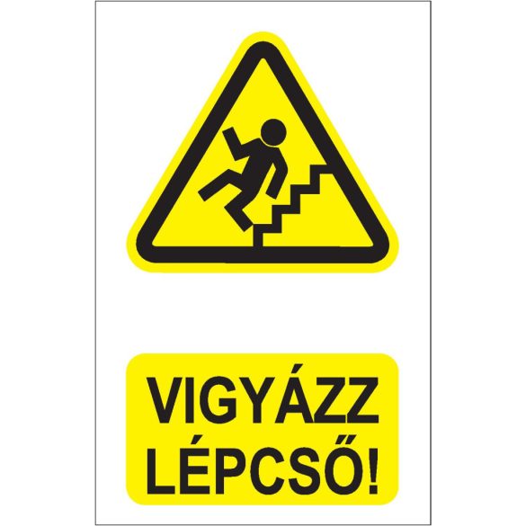  Vigyázz! Lépcső lefelé