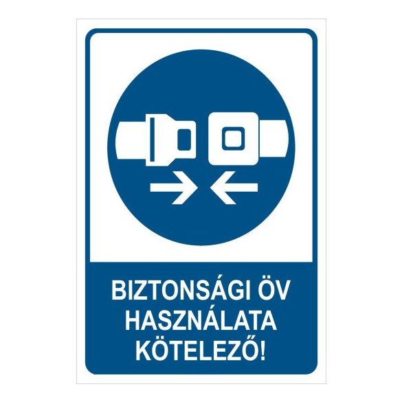 Biztonsági öv használata kötelező!
