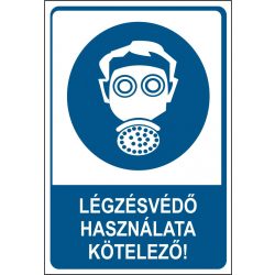 Légzésvédő használata kötelező!