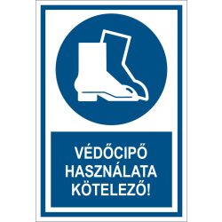 Védőcipő használata kötelező!