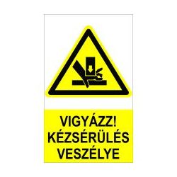 Vigyázz! Kézsérülés veszélye