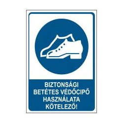 Biztonsági betétes védőcipő használata kötelező!