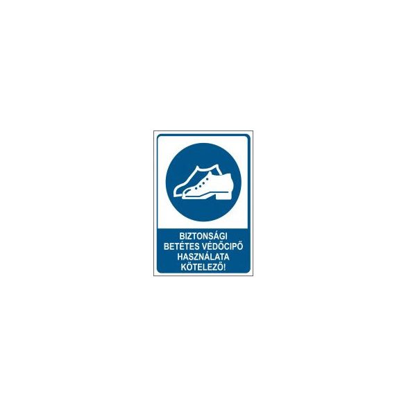 Biztonsági betétes védőcipő használata kötelező!