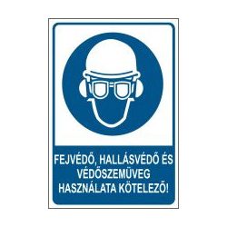   Fejvédő, hallásvédő és védőszemüveg használata kötelező!