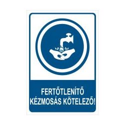 Fertőtlenítő kézmosás kötelező!