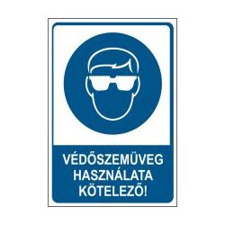 Védőszemüveg használata kötelező!
